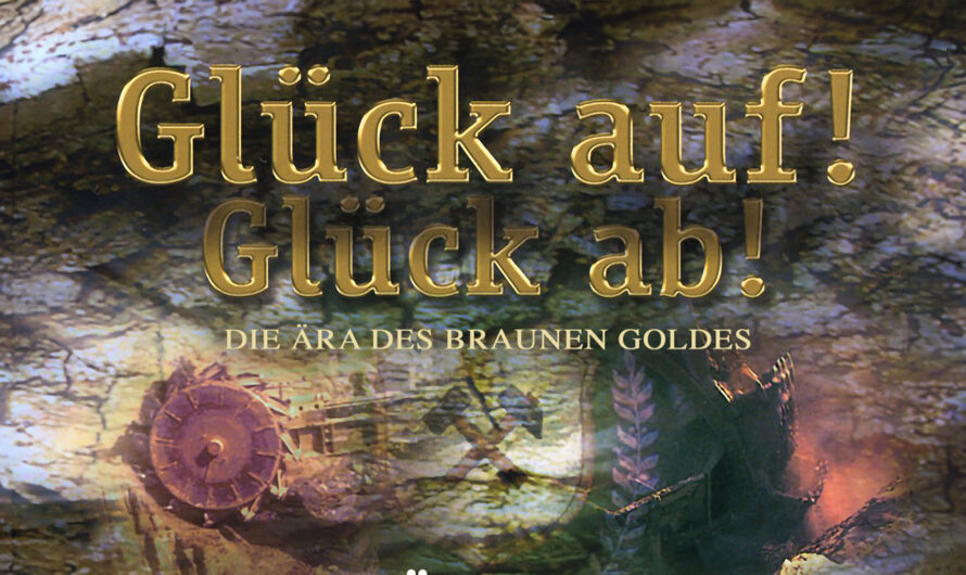 Glück auf! Glück ab!